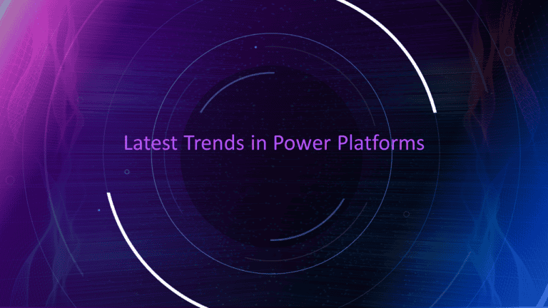 Trends of Power Platforms